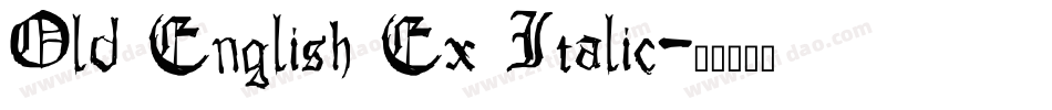 Old English Ex Italic字体转换